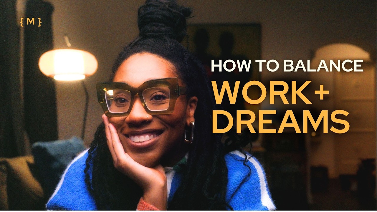 How to Balance Work and Dreams : The M Experiment