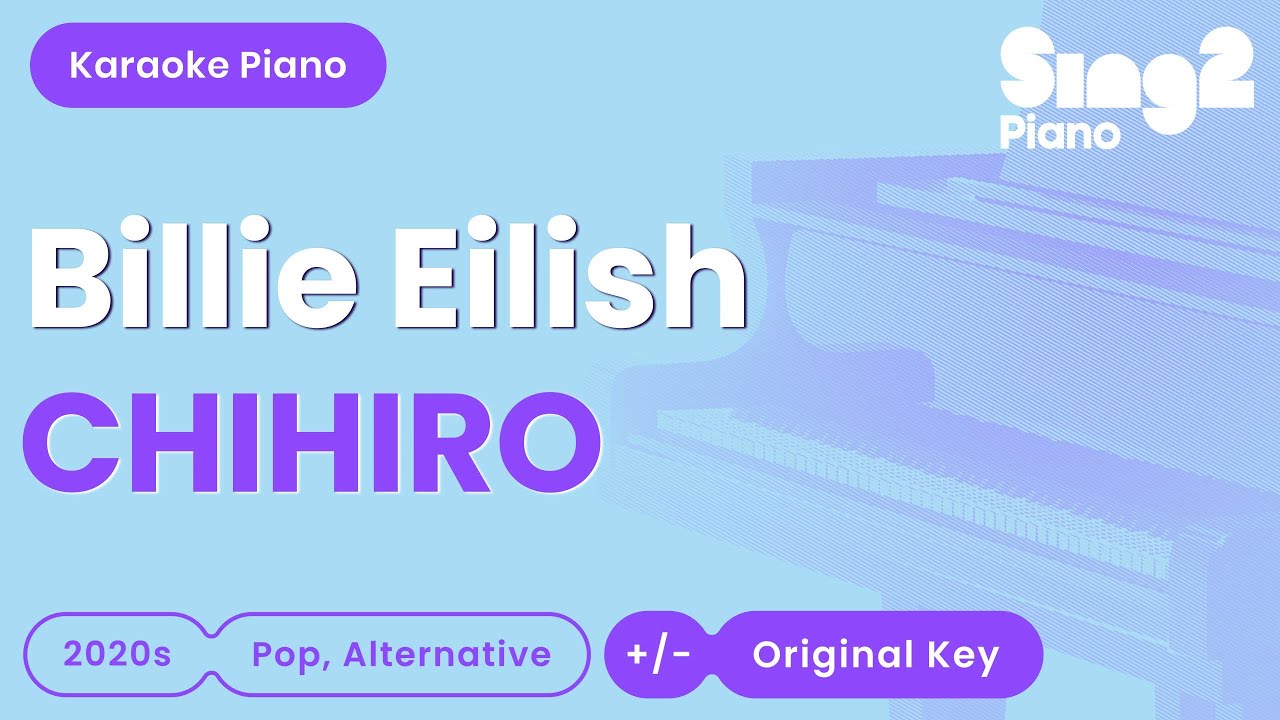 Billie Eilish - CHIHIRO (Piano Karaoke)
