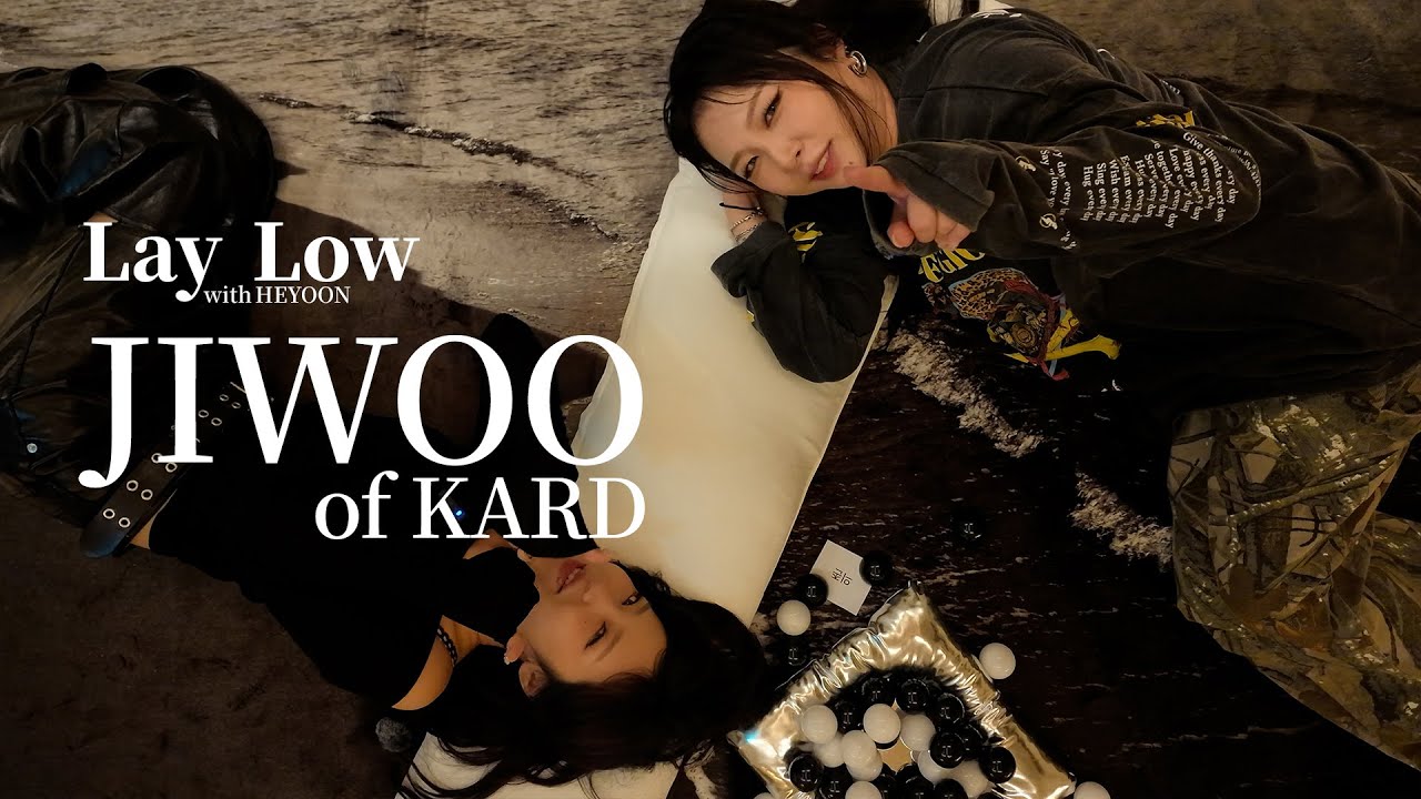 KARD&lsquo;s JIWOO is basically my twin! EP.02 | Lay Low