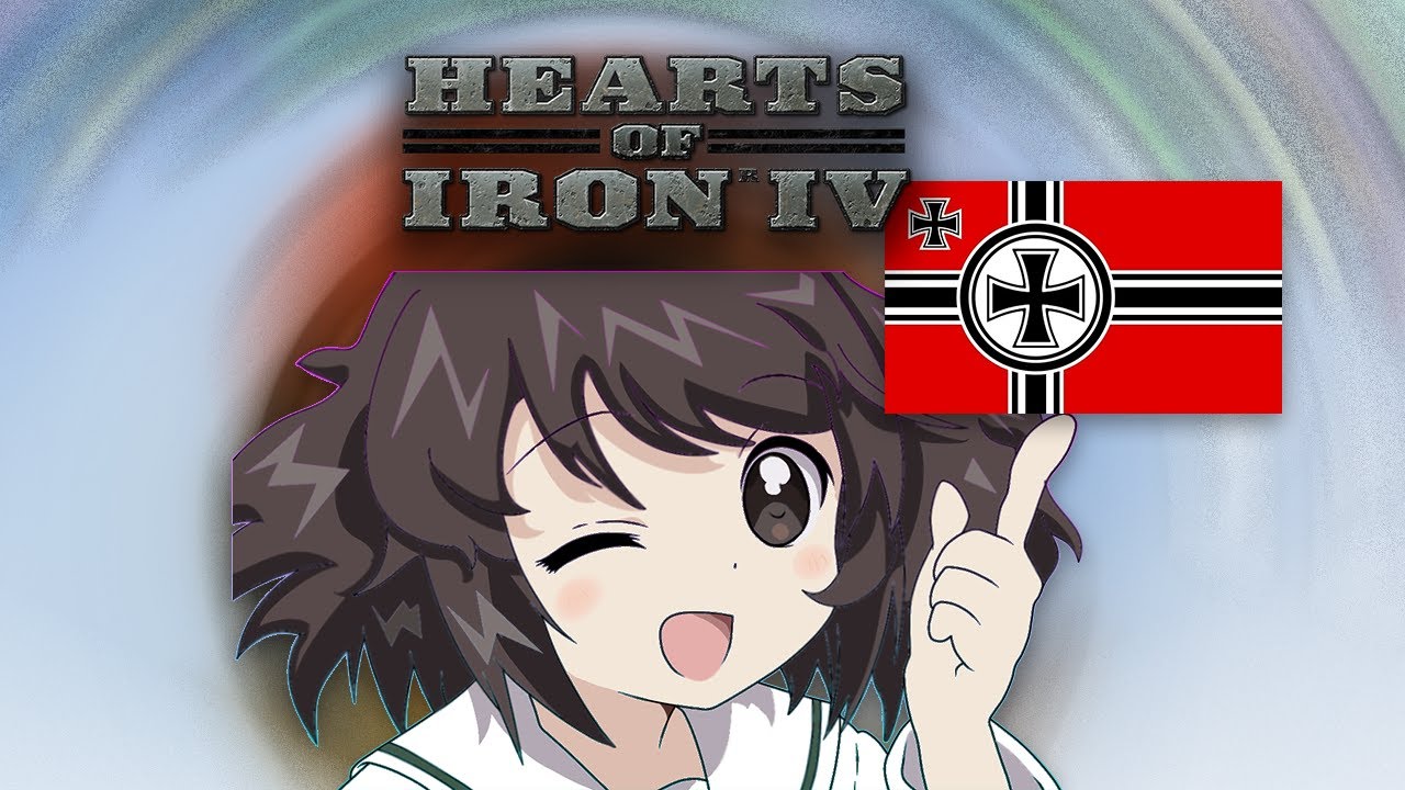 I Anime Girls take over Europe I Hearts Of Iron 4 Girls and Panzer Mod I