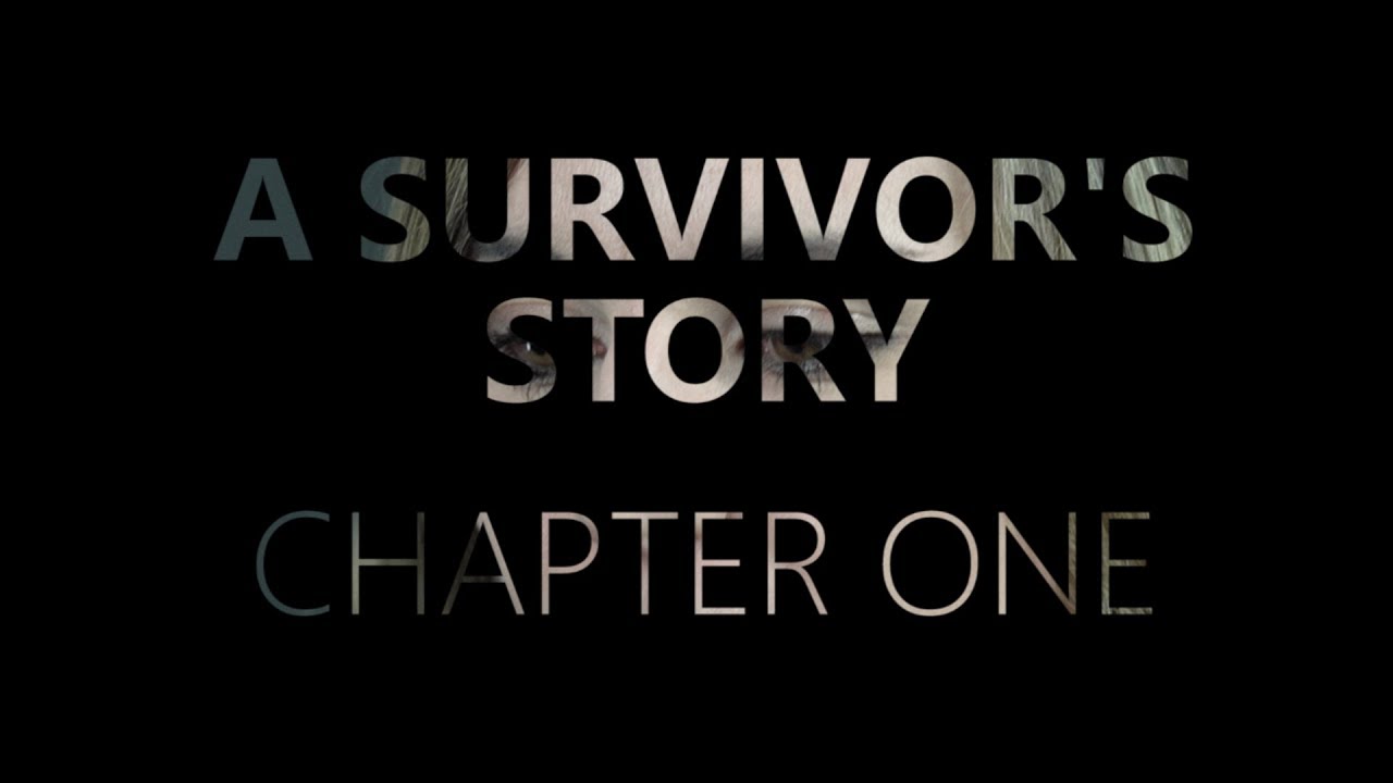 A Survivor's Story - Chapter One