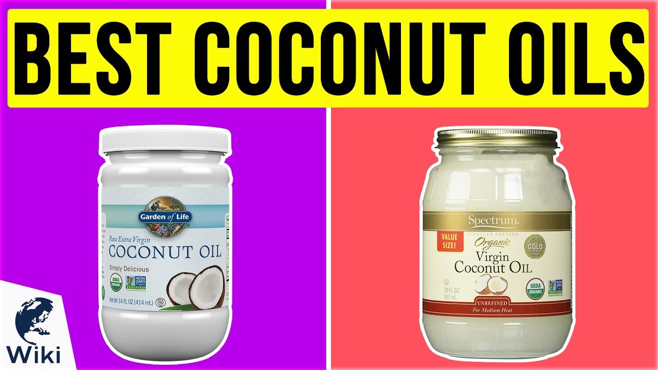 10 Best Coconut Oils 2020
