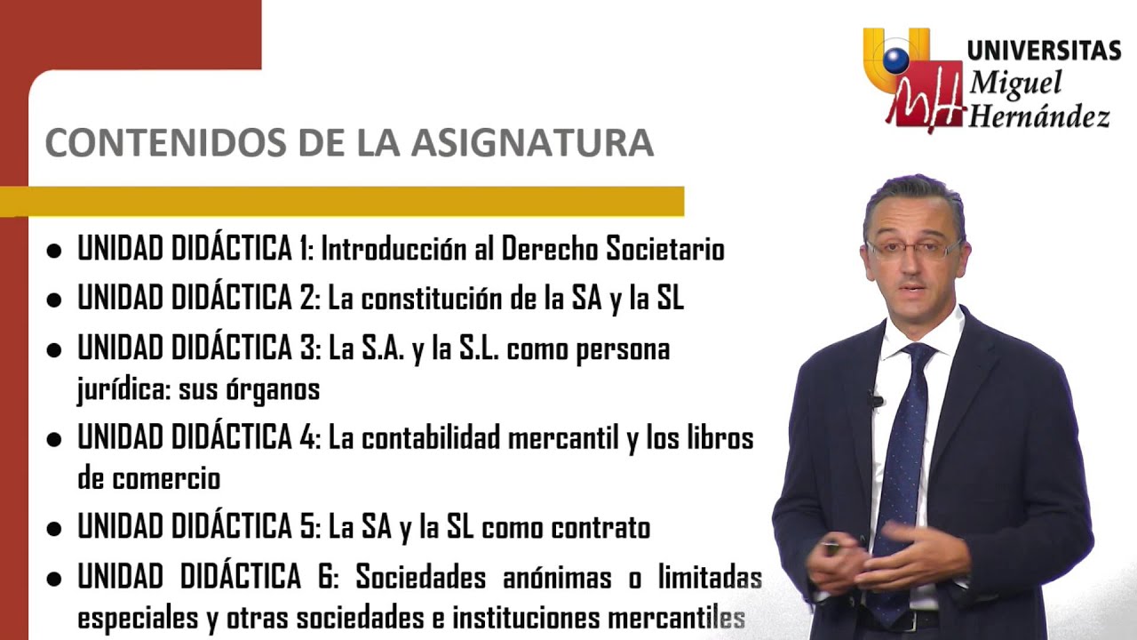 Presentación de la asignatura: Derecho de Sociedades Mercantiles