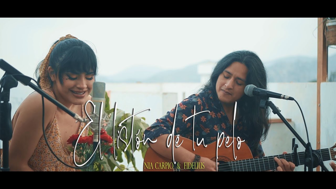 El listón de tu pelo (cover) - Nia Carpio & Fidelius