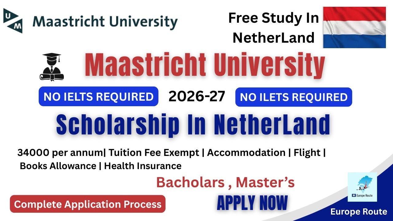 How to Apply for the Fully Funded Maastricht University Scholarship 2026 in the Netherlands | Guide