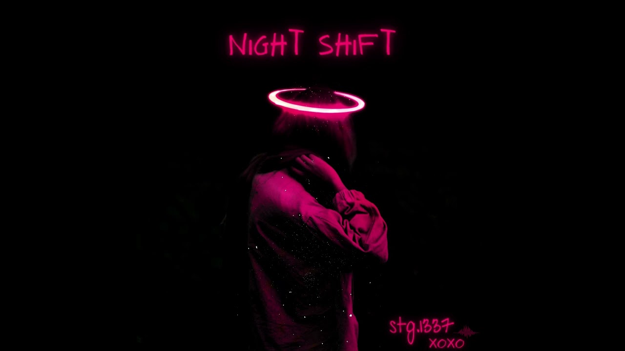 [STG].1337 - NIGHT SHIFT (FULL ALBUM)