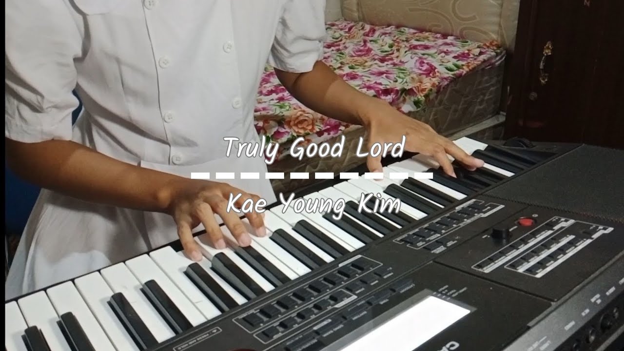 Truly Good Lord by Kae Young Kim || English Version