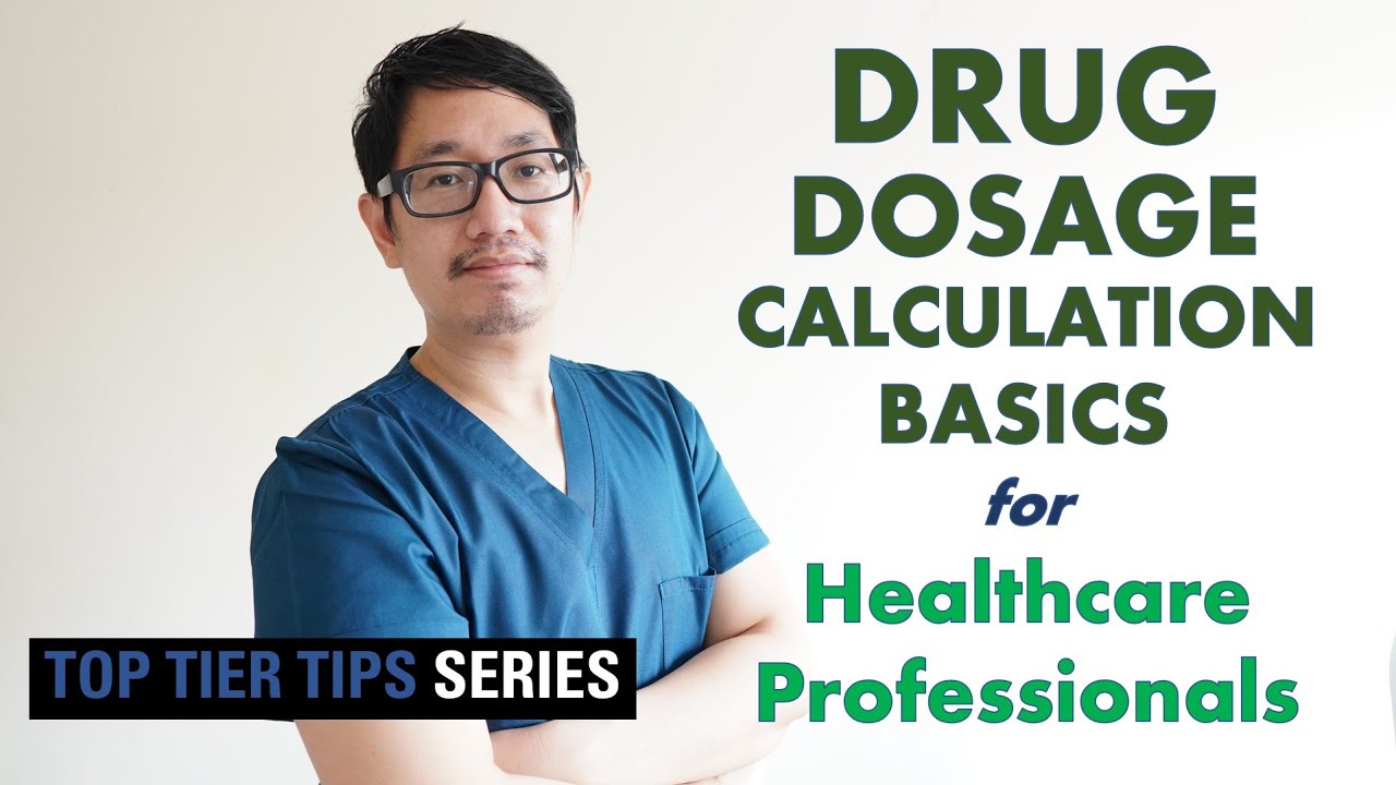 Drug Dosage Calculation Made Easy | Numeracy| Healthcare | Medicine | CBT | Top Tier Tips Series