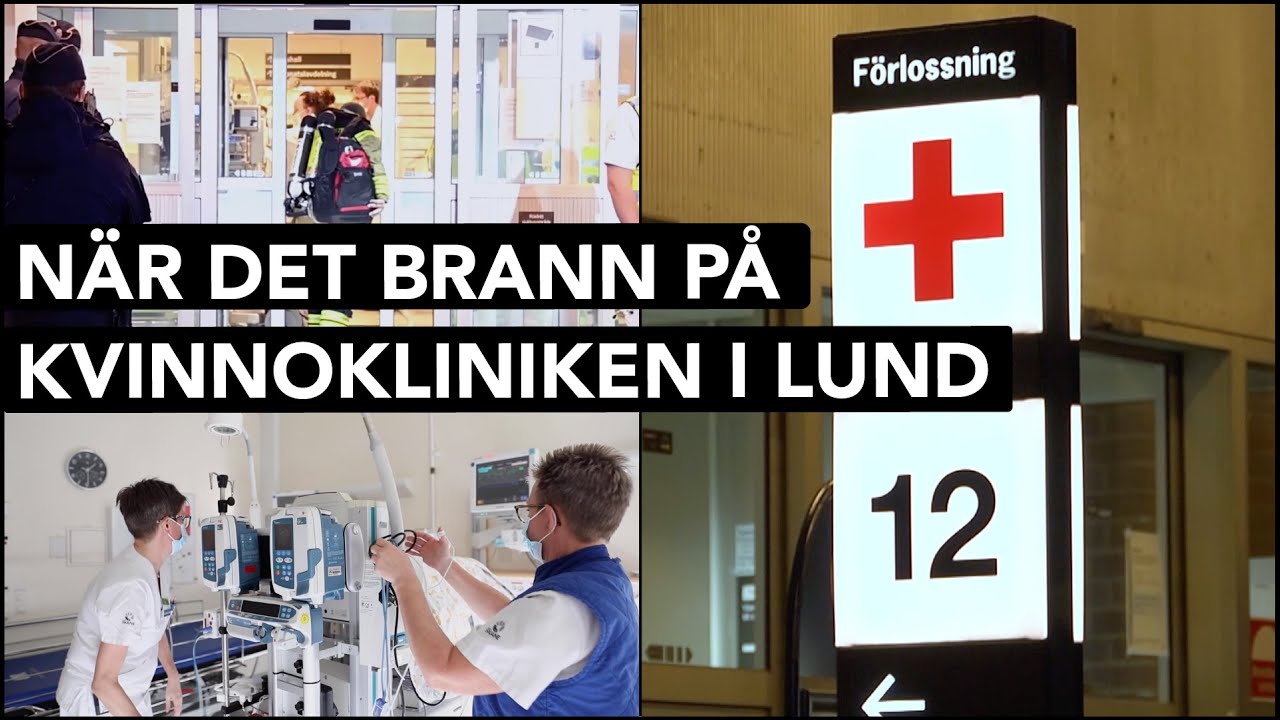 När det brann på kvinnokliniken i Lund