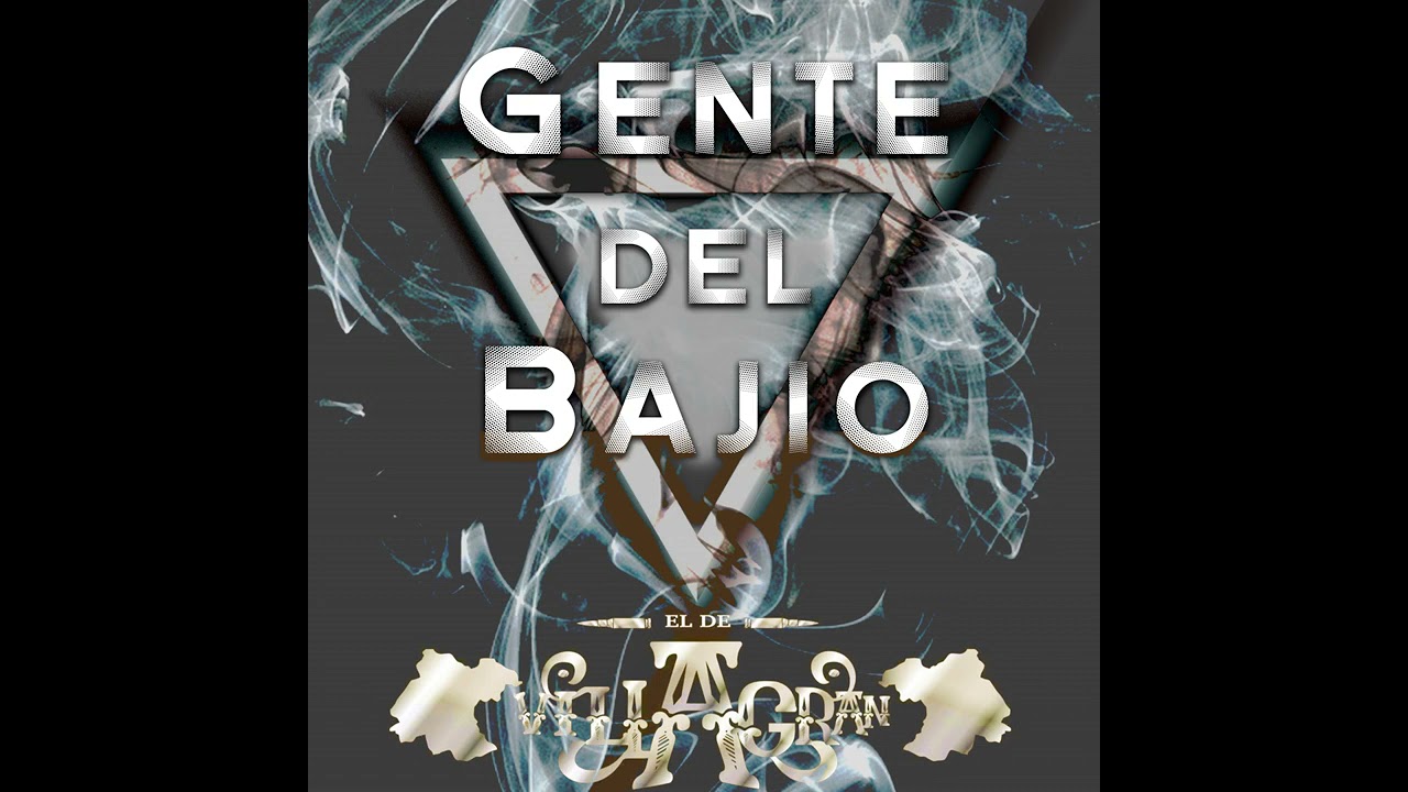 El De Villagran - Gente Del Bajio