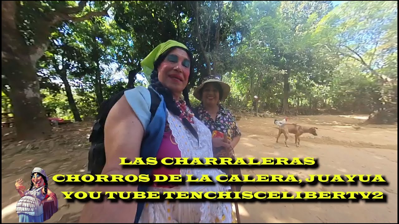 LAS CHARRALERAS, LOS CHORROS DE LA CALERA JUAYUA#