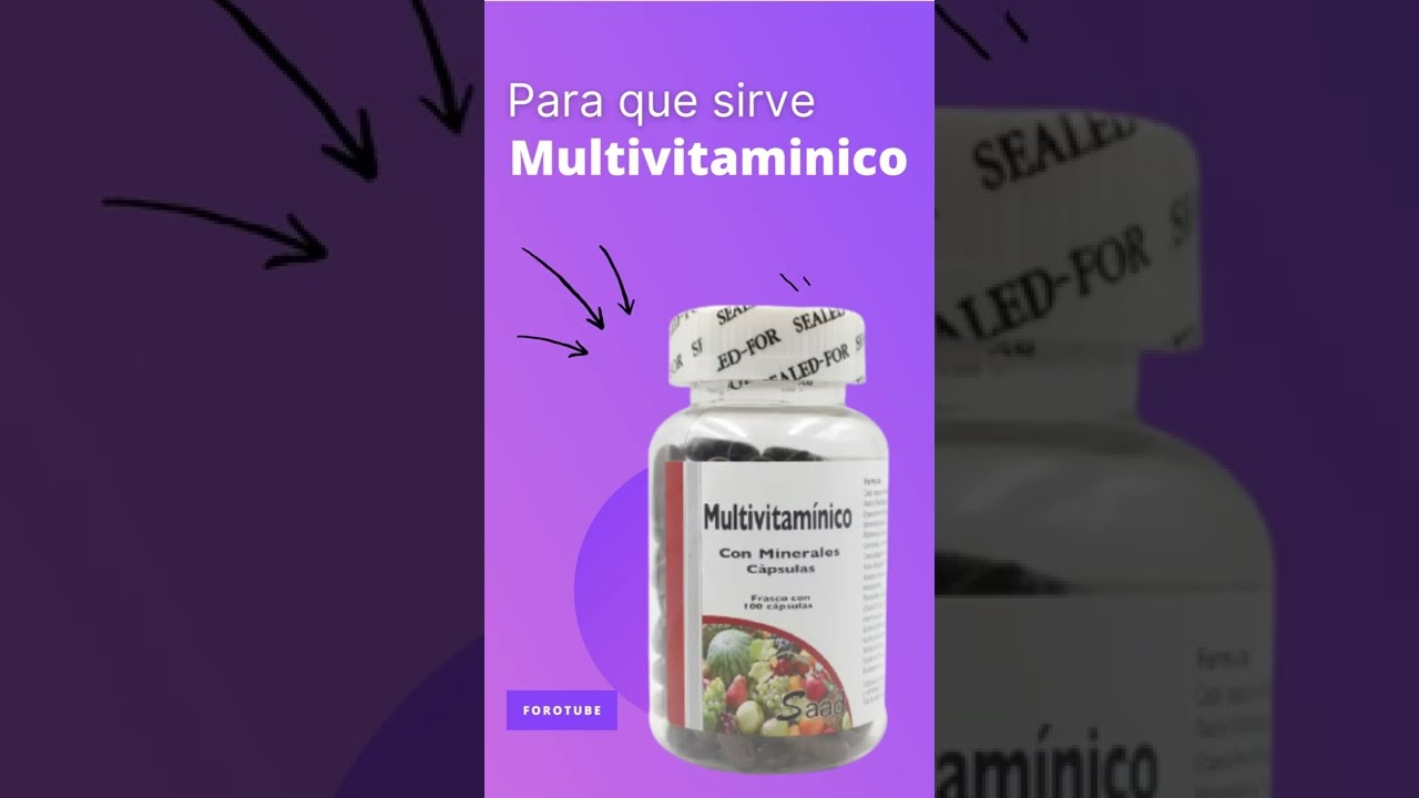 Multivitaminico para que sirve💊 - ForoTube