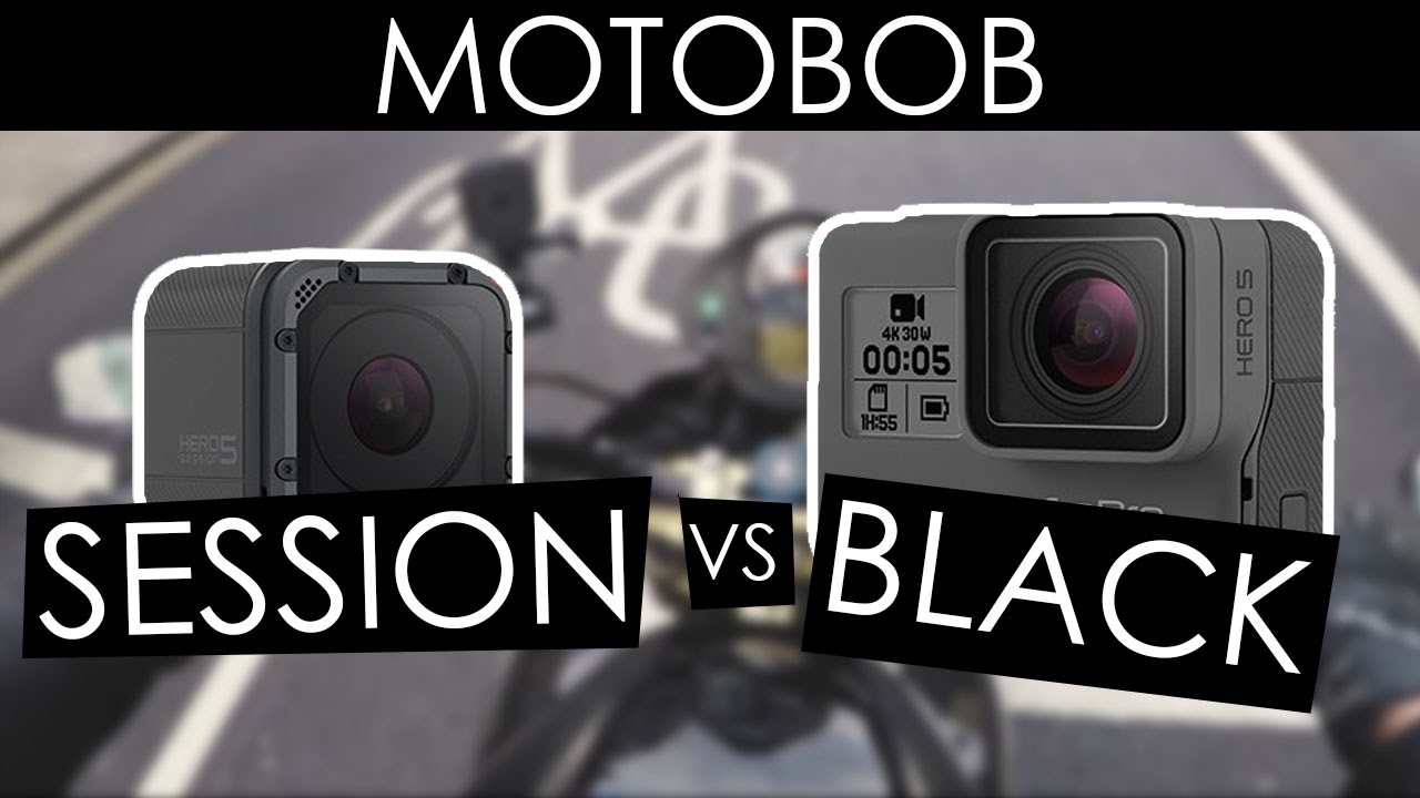 GoPro HERO 5 Black vs. Hero 5 Session: Best For Motorcycling?