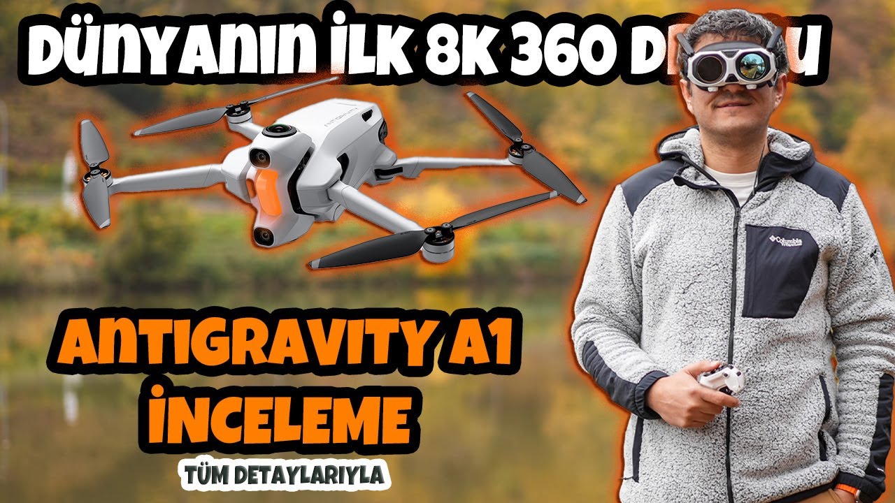 Antigravity A1  - Dünyanın ilk 8K 360 Dronu ! Detaylı İnceleme