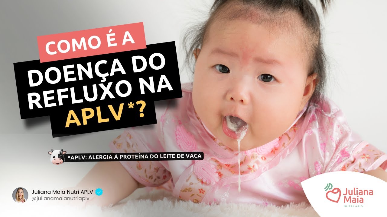 Como é a doença do refluxo na APLV?