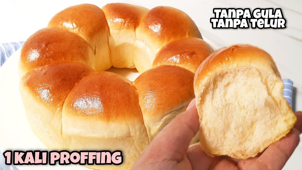 MASIH GA NYANGKA!! TANPA GULA, TANPA TELUR, JADI ROTI SELEMBUT INI!!! - 1 KALI PROFFING