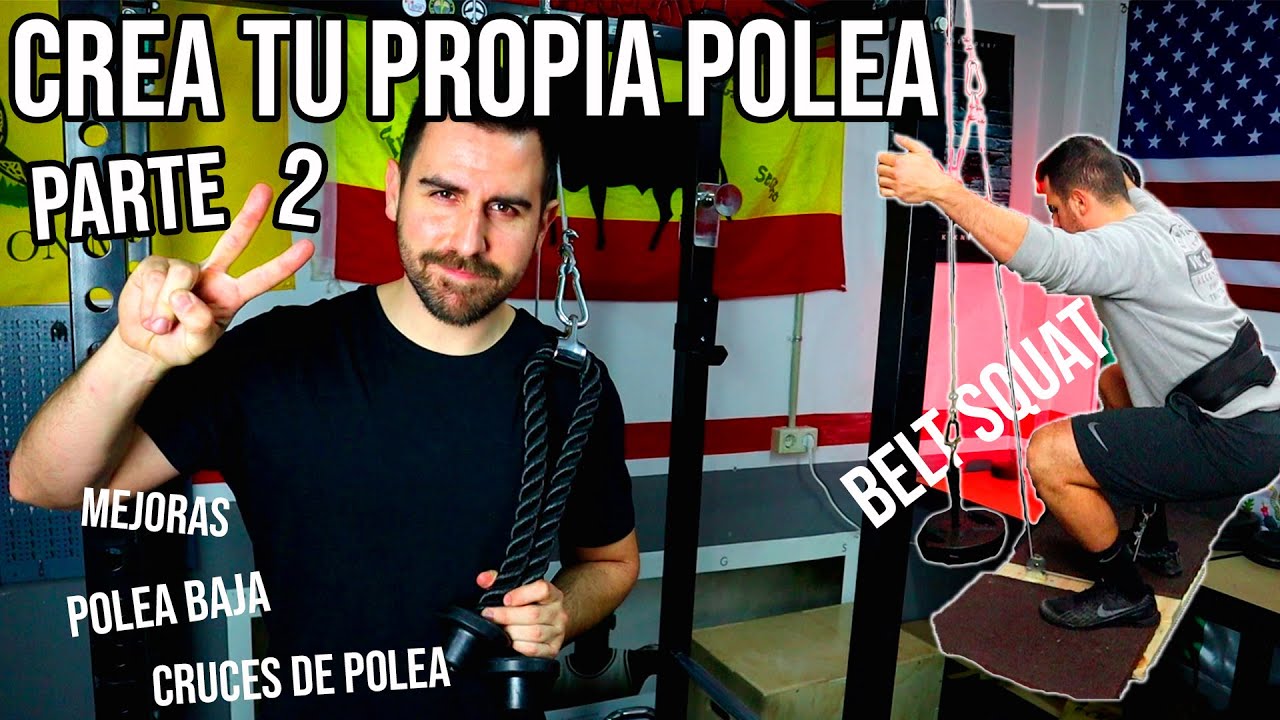 Como Hacer Polea de Gimnasio Casera  Parte 2: Cruces de Polea, Polea Baja y mucho más