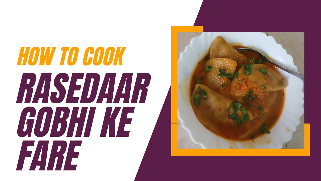 Rasedaar Gobhi ke fare II रसेदार गोभी के फ़रे #gobhirecipe #recipe