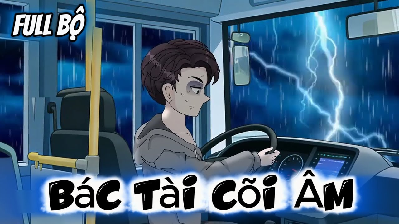 Full Bộ l Bác Tài Cõi Âm l Tờ Di VietSub