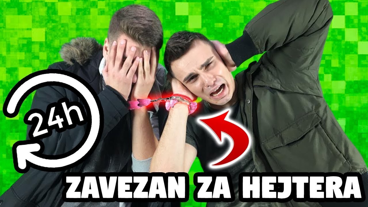 ZAVEZAN ZA HEJTERA 24 SATA | Svenky