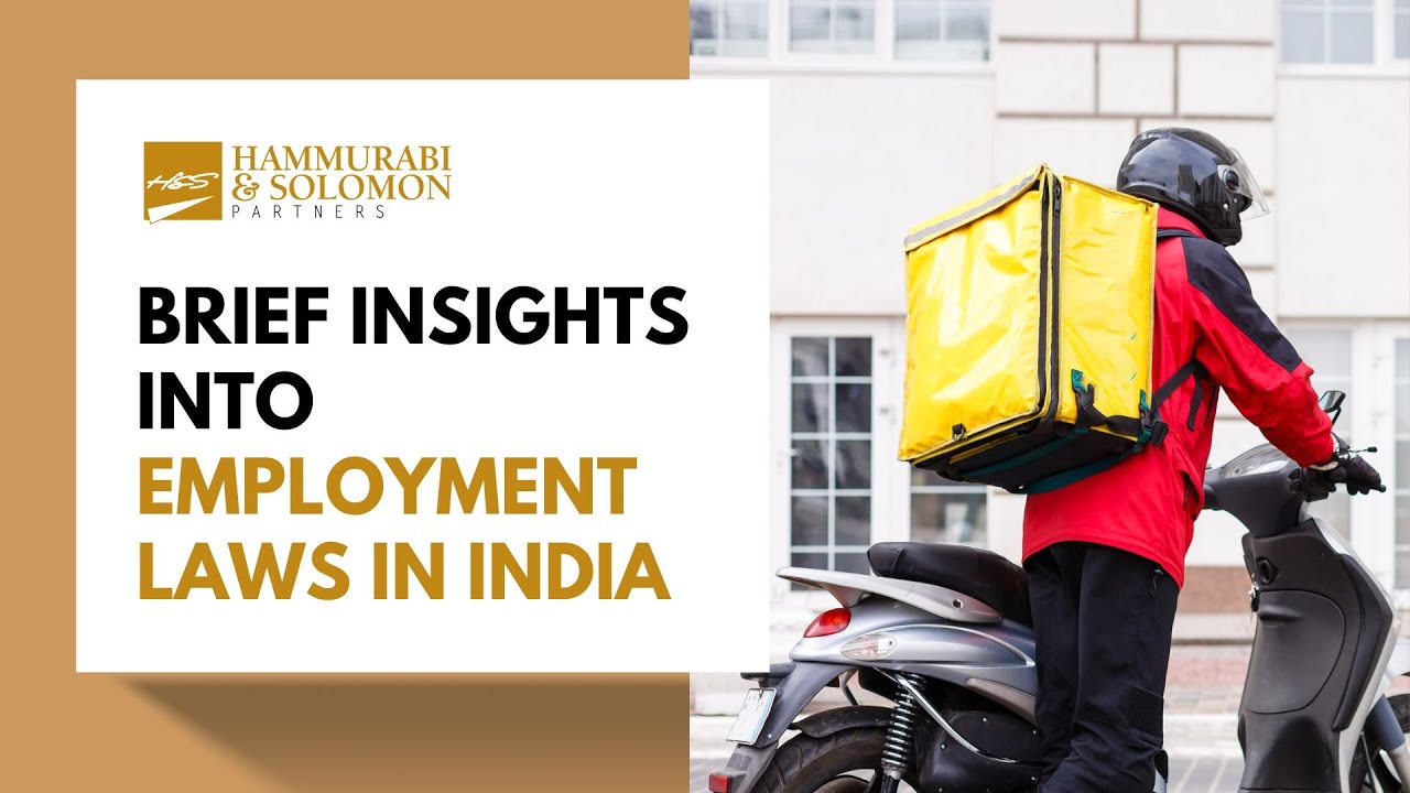 Employment Laws in India - Brief Insights