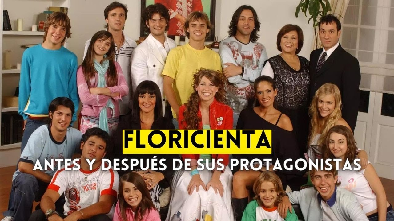 🌺 FLORICIENTA 🌺  El Antes y Después de sus protagonistas