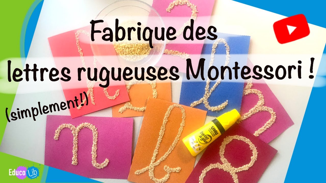 Fabrique (simplement) des lettres rugueuses Montessori !