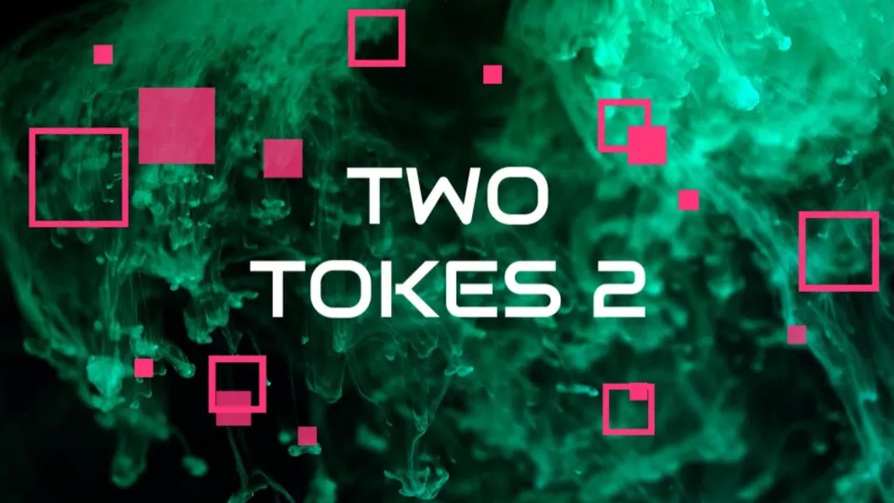 Two Tokes 2 (Visualizer)