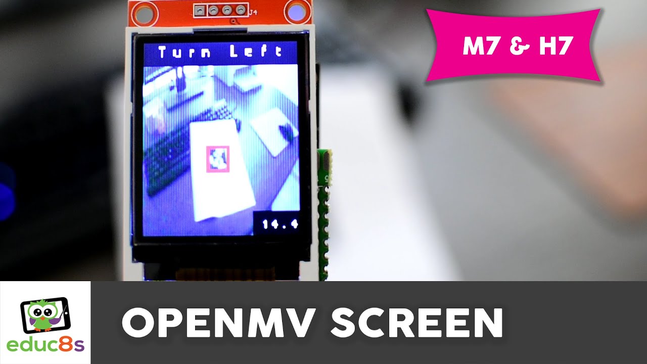 OpenMV Screen Tutorial ST7735 - M7, H7 or H7 Plus
