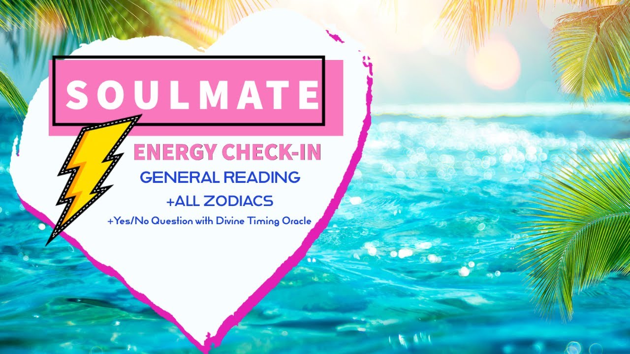 ✰Soulmate Energy Check-in✰ General Message + All Zodiac ✰| #tarot  #New #Trending