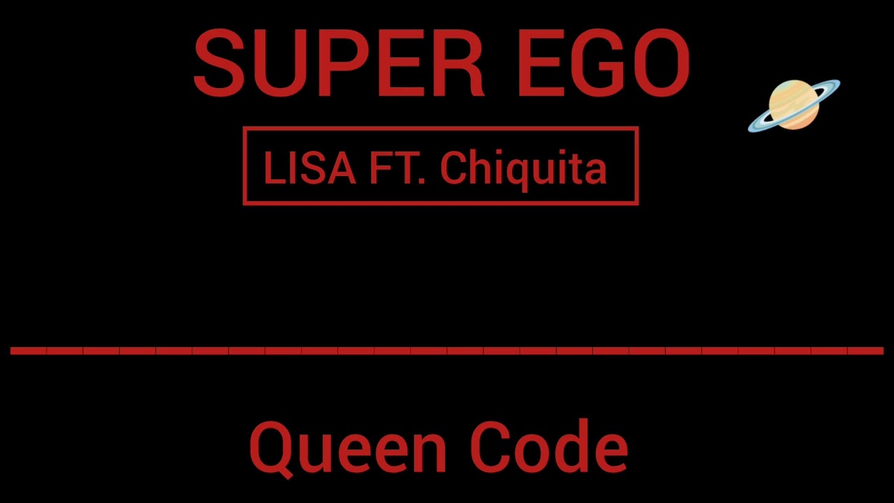 Lisa _ Queen Code ft. Chiquita (lyric video) Super Ego Album 