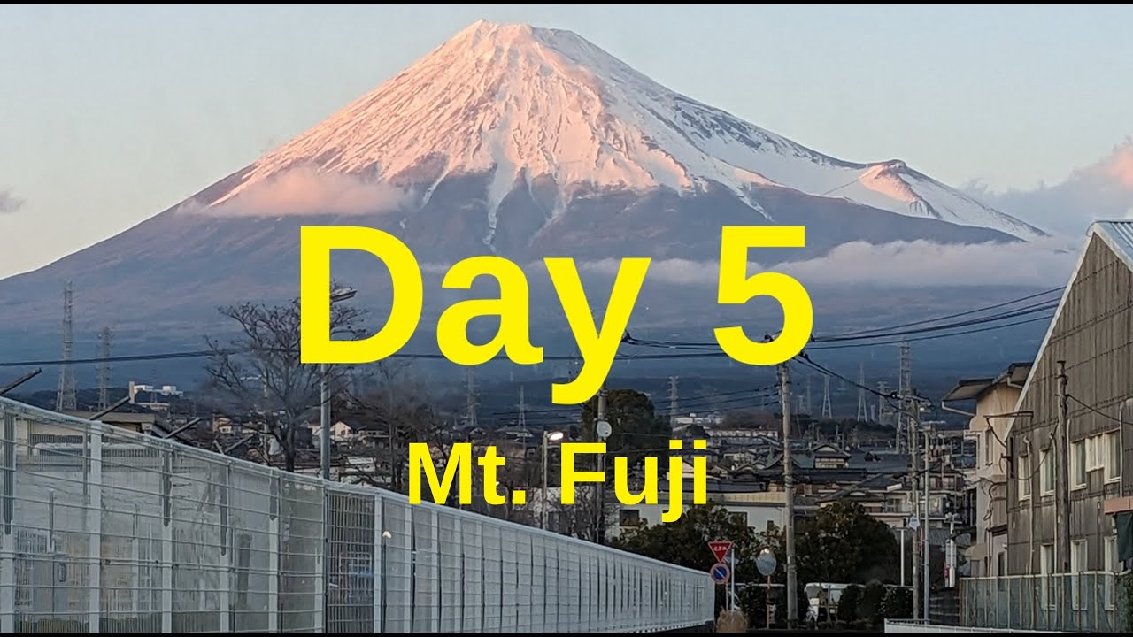 February 27, 2023 Day 05: Mt Fuji