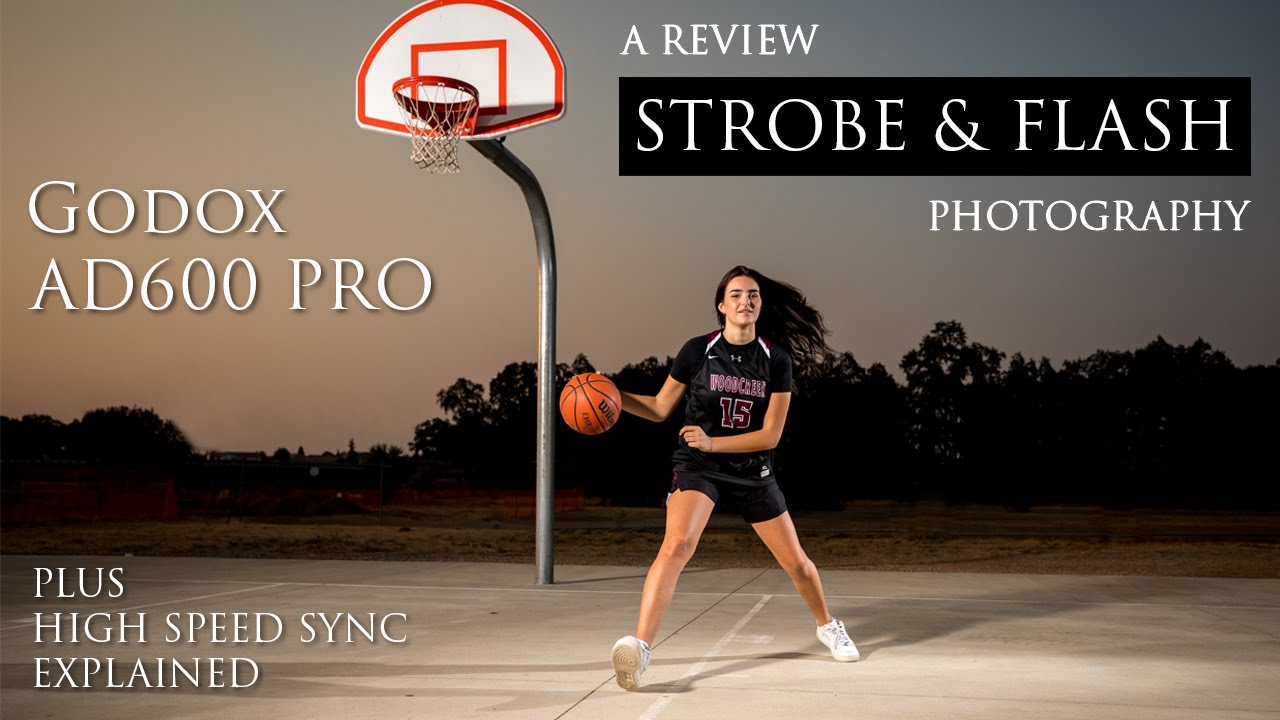 Godox AD600 Pro Review - A Rock Solid Strobe w/Professional Features, Plus High Speed Sync Explained