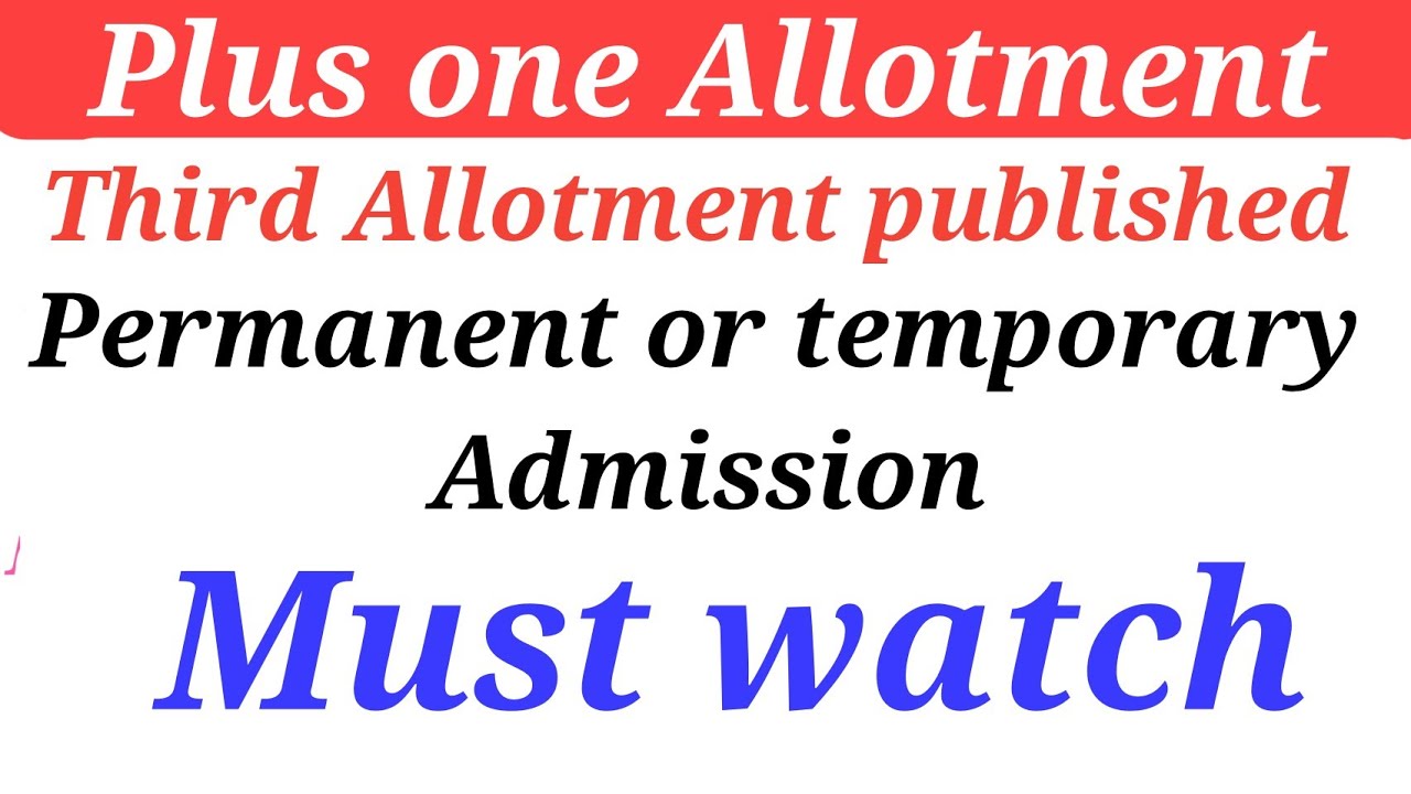 Plus one Allotment Third Allotment published Admission Full Details 