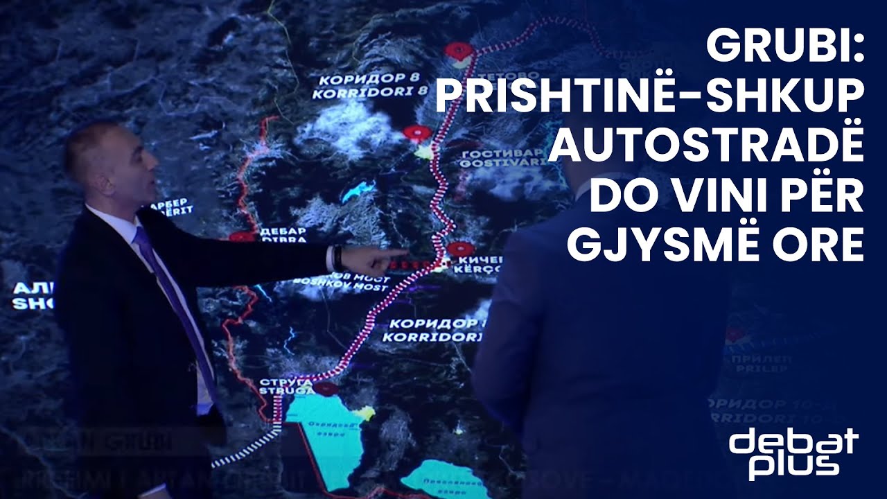 Grubi: Prishtinë-Shkup autostradë do vini për gjysmë ore