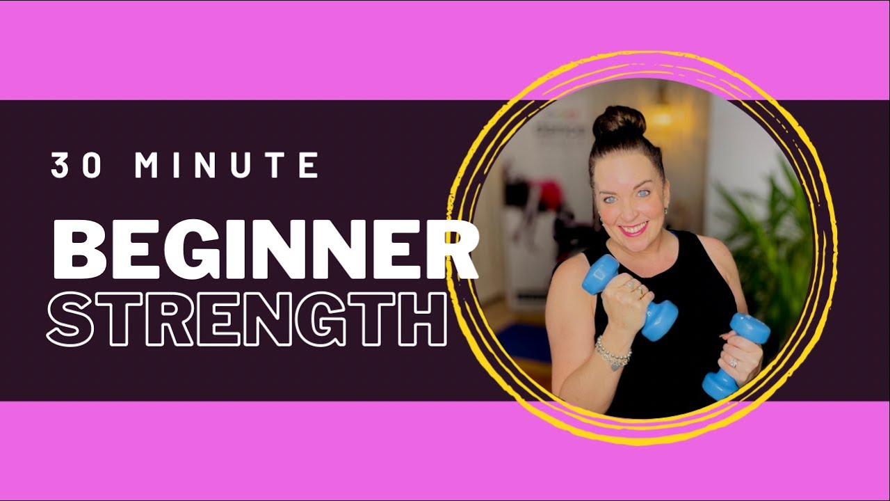 30 Minute Beginner Strength Workout with Paula