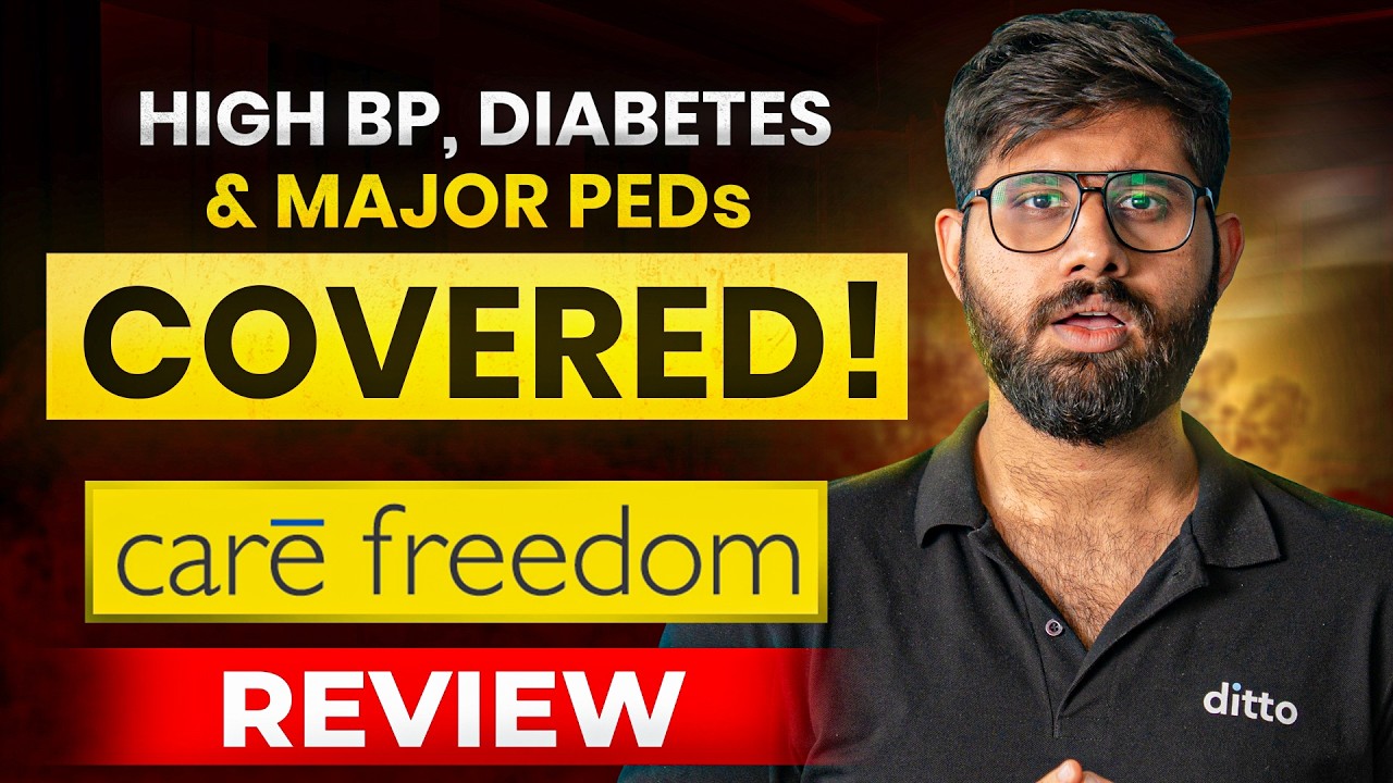 Care Freedom Health Insurance Review 2025 | Best Health Insurance for Diabetes & BP? | Ditto