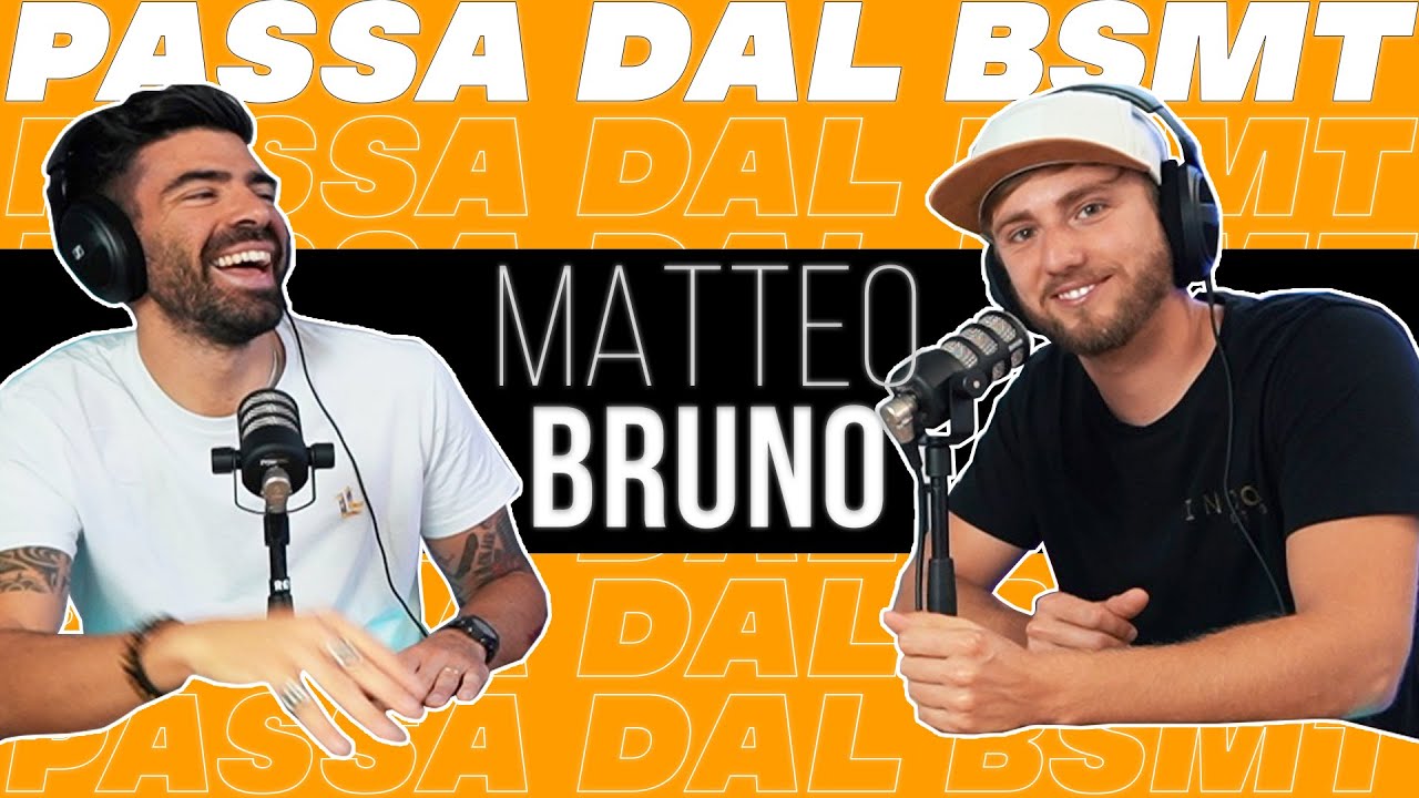 DA YOUTUBE AL CINEMA! MATTEO BRUNO passa dal BSMT!