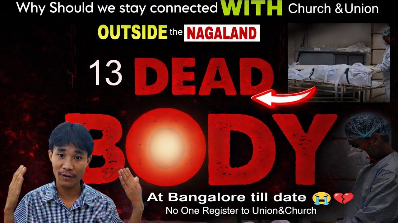 Important Message for Nagaland People Living Outside Nagaland | 13 Dead Case in Bangalore