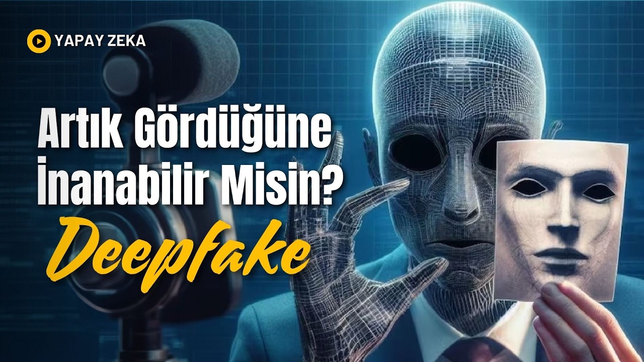 Deepfake Teknolojisi: Görmek Artık İnanmak Değil