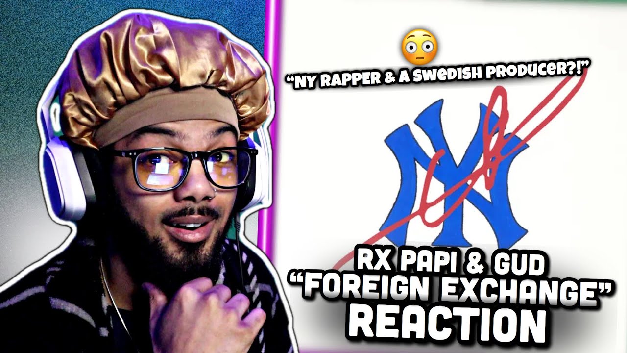 “NY Rapper & A Swedish Producer?!” | Rx Papi & Gud - Foreign Exchange [REACTION]