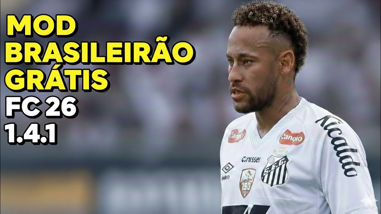 MOD BRASILEIR&Atilde;O GR&Aacute;TIS FC 26 1.4.1 ATUALIZADO