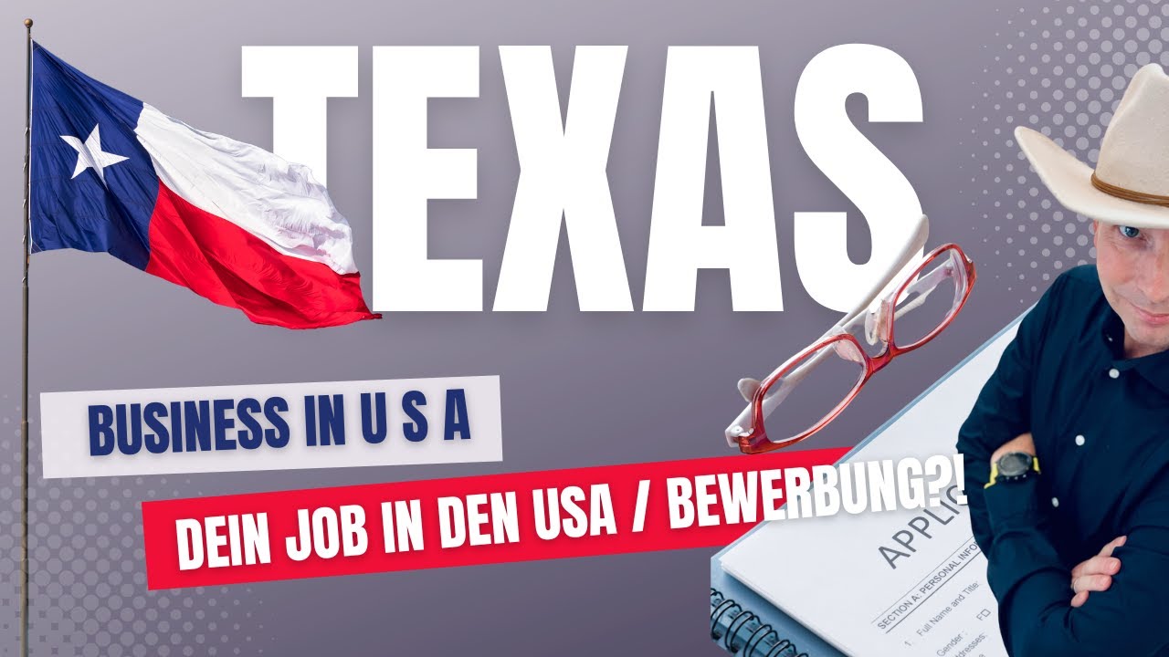 Dein Job in Texas - Bewerbungen in den USA und seltsame Fragen im Prozess