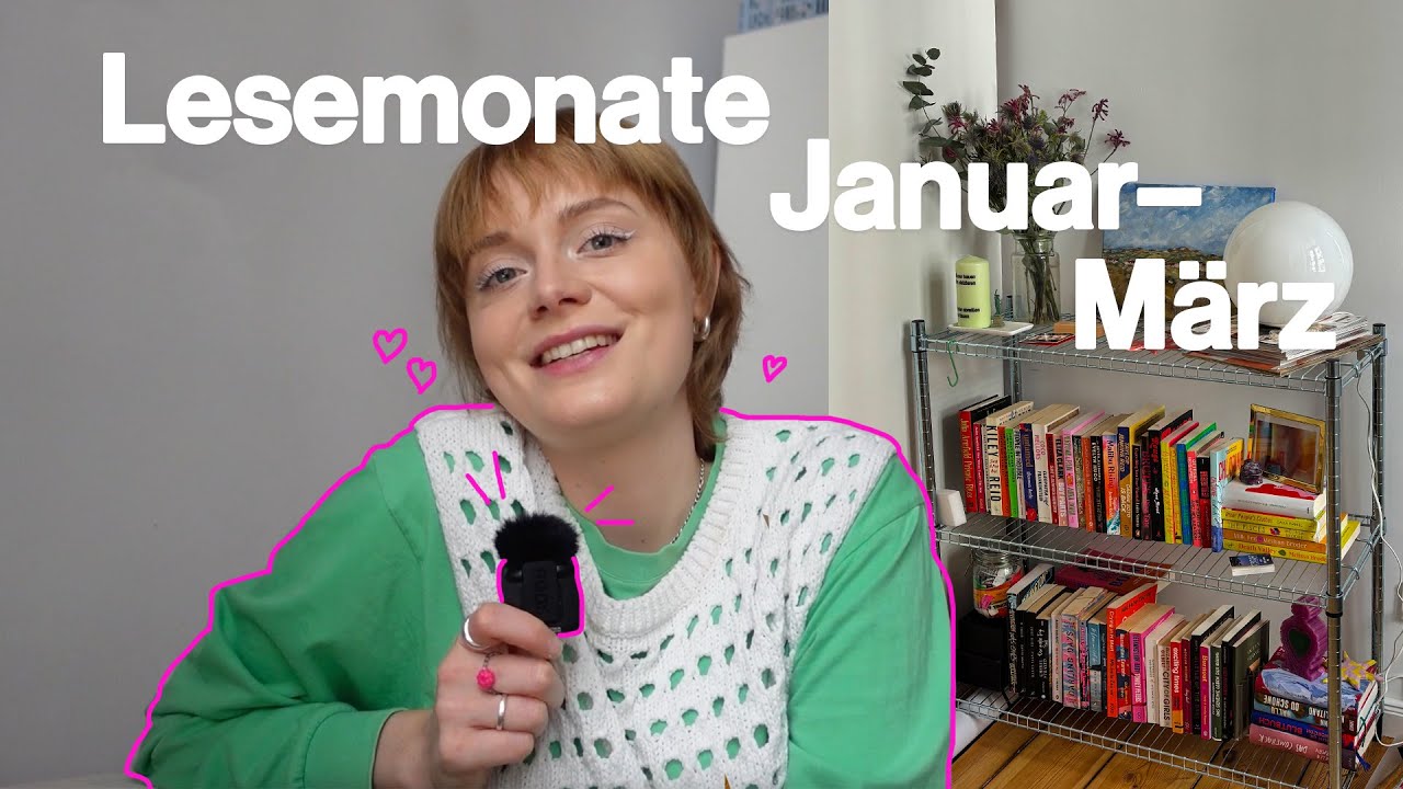 alles, was ich von januar bis märz gelesen habe 📚 reading diaries