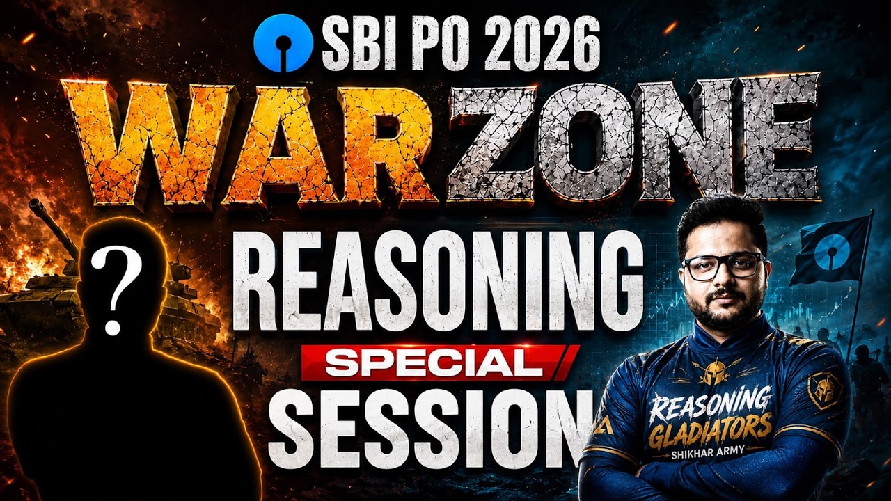 ​SBI PO 2026: WARZONE Reasoning Special Session | Complete Preparation Strategy & Mock Class