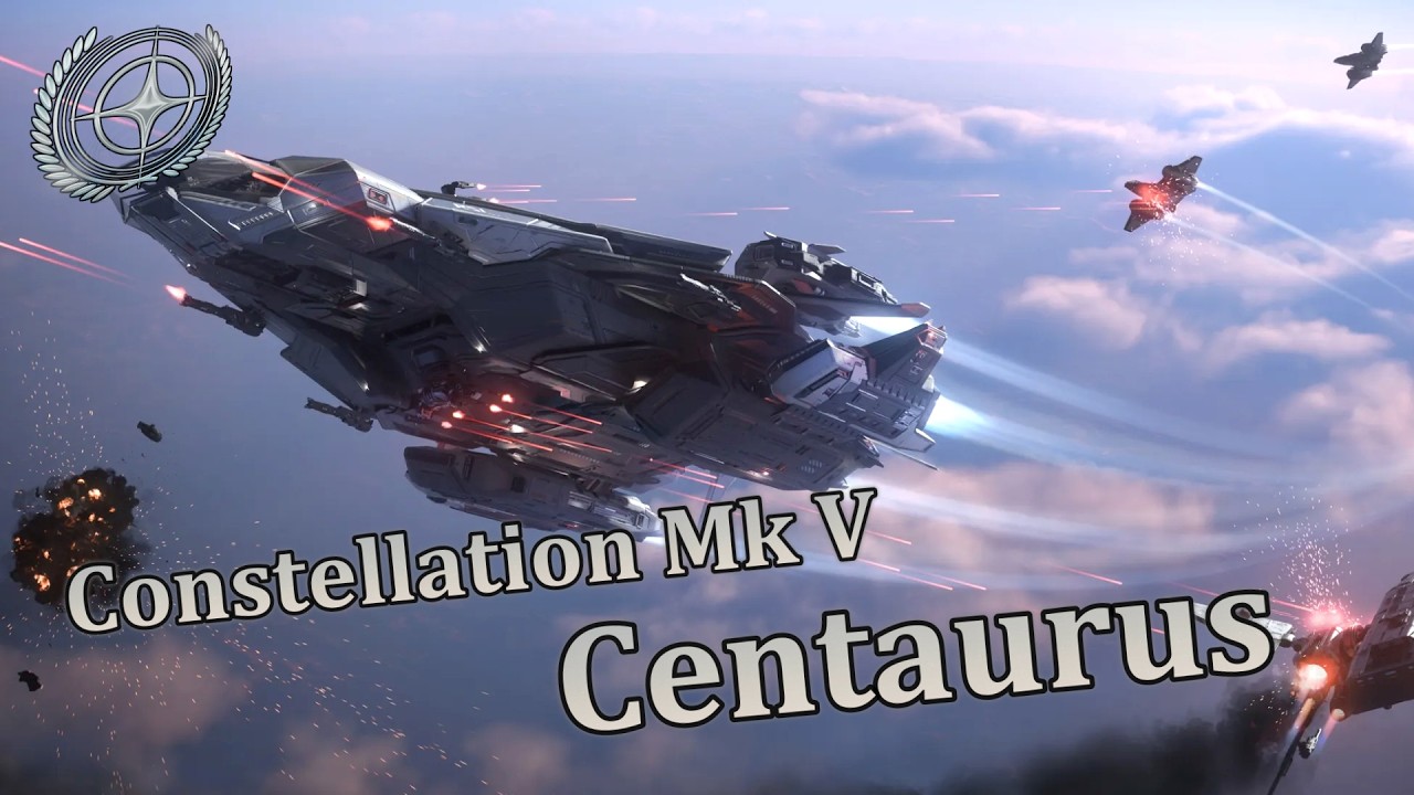 The all new Constellation Mk V Centaurus - Star Citizen