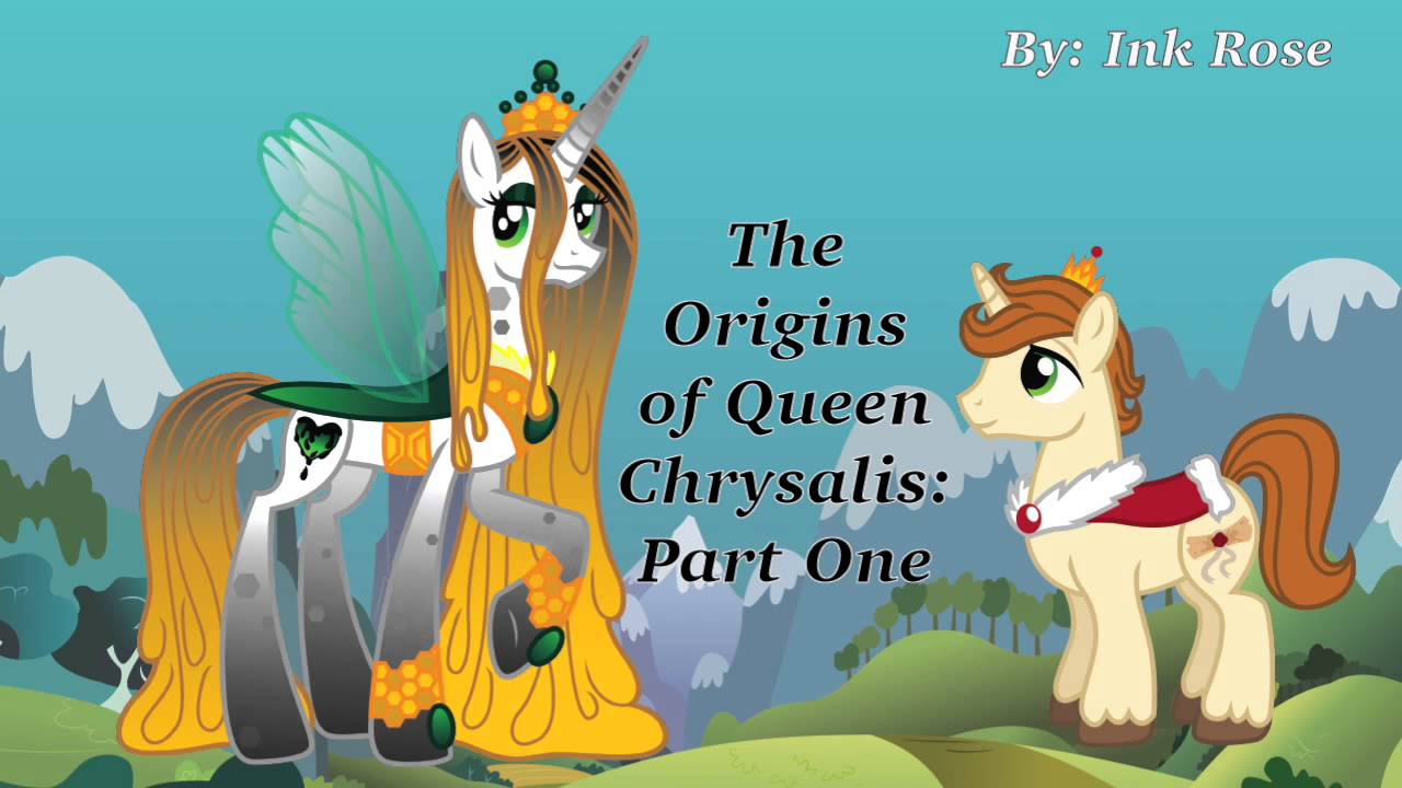 The Origins of Queen Chrysalis: Part 1 (A Fanfiction by Ink Rose)