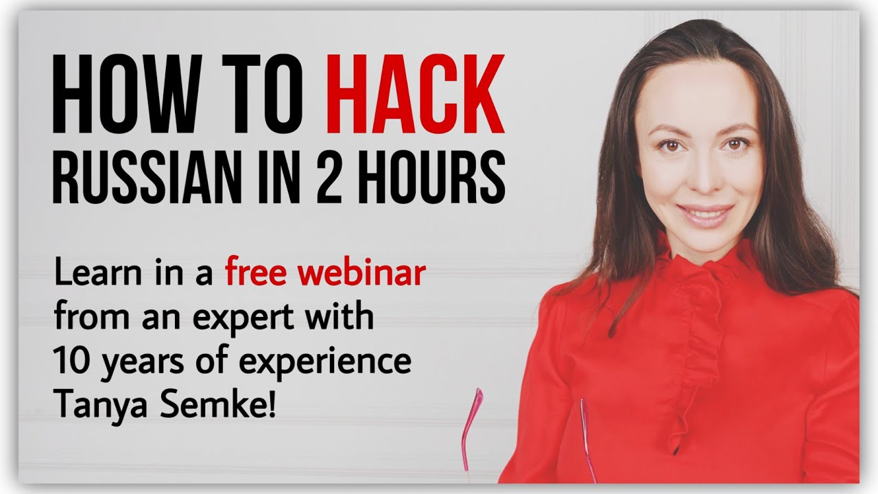 How to start speaking Russian in 2 months? Free webinar for all levels / Russian pronunciation
