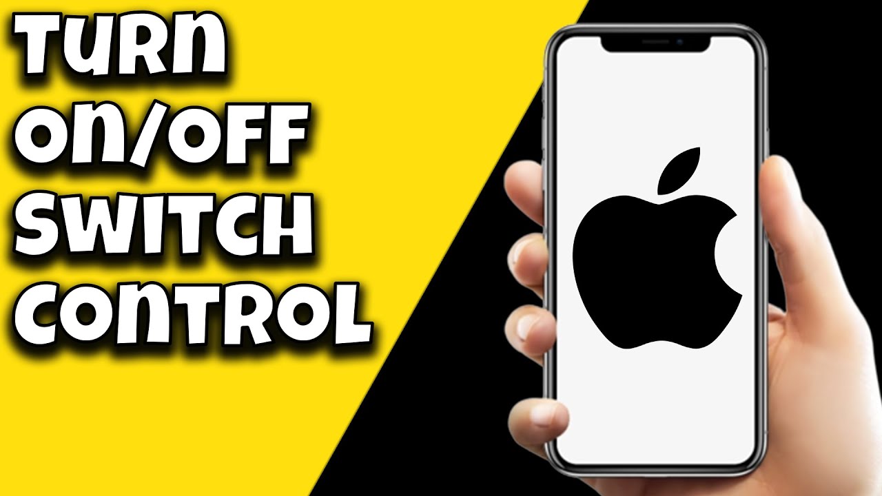 How To Turn On/Off Switch Control On iPhone (2023)