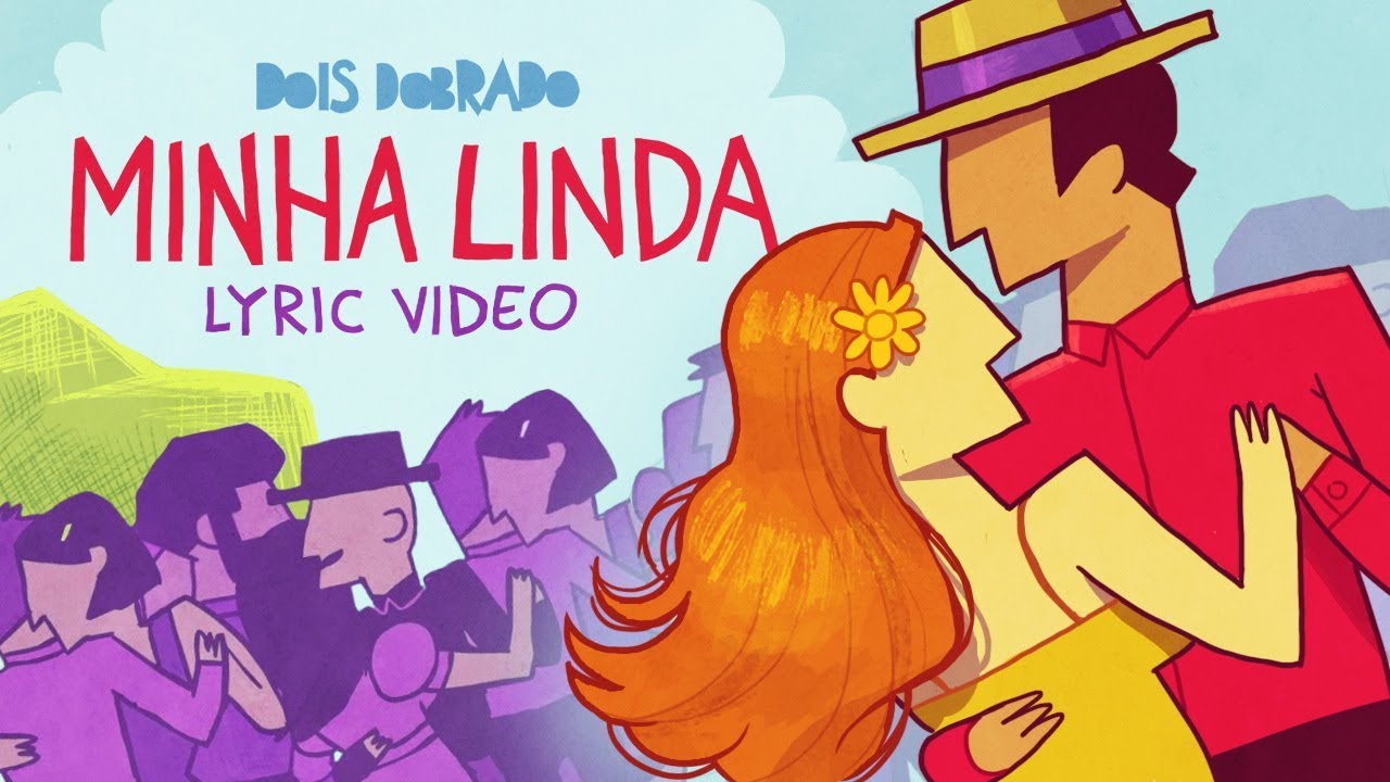 Dois Dobrado - Minha Linda